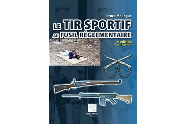 Le tir sportif au fusil réglementaire