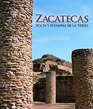 Image de Zacatecas. Voces y Estampas de la Tierra