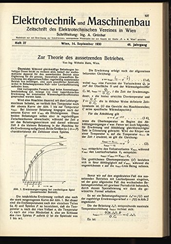 Zur Theorie des aussetzenden Betriebes, in: ELEKTRONIK UND MASCHINENBAU, Heft 37/1930 (48. Jg.).