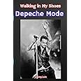 Walking in My Shoes: Depeche Mode