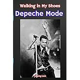 Walking in My Shoes: Depeche Mode
