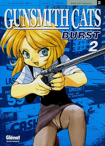 Gunsmith Cats Burst — Tome 2