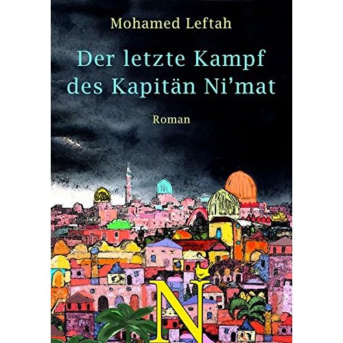 Der letzte Kampf des Kapitän Ni’mat Der letzte Kampf des Kapitän Ni’mat