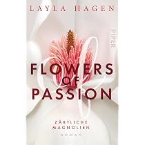 Flowers of Passion – Zärtliche Magnolien (Flowers of Passion 3 ...