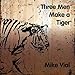Produktbild Three Men Make a Tiger