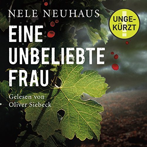 Lesen Sie die Eine unbeliebte Frau (Bodenstein - Kirchhoff 1) online
kostenlos