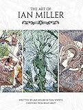 The Art of Ian Miller by 