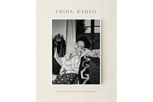 Frida Kahlo: The Gisèle Freud Photographs