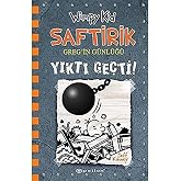 Saftirik Greg'in G&uuml;nl&uuml;ğ&uuml; 14 - Yıktı Ge&ccedil;ti! (Ciltli)