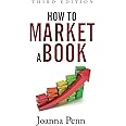 How to Market a Book Third Edition (Books for Writers)