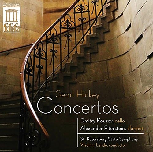 Hickey: Cello & Clarinet Concertos [Dimitry Kousov, Alexander Fiterstein] [Delos: DE 3448]