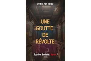 Une goutte de révolte: Un roman dystopique éco-politique et féministe sur la résistance et l'espoir
