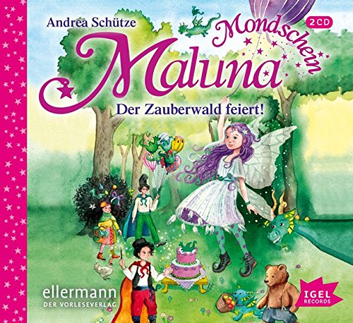 Preisvergleich Produktbild Maluna Mondschein. Der Zauberwald feiert