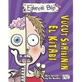 V&uuml;cut Sahibinin El Kitabı: Eğlenceli Bilgi - Bilim