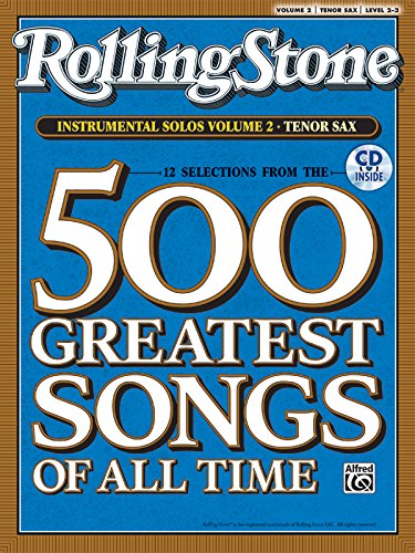 Selections from Rolling Stone Magazine's 500 Greatest Songs of All Time (Instrumental Solos), Vol 2: Tenor Sax, Book & CD