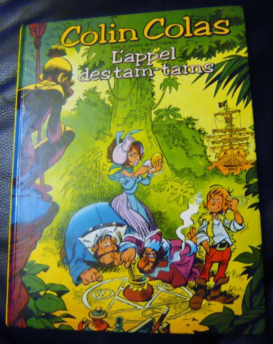 couverture de : Appel des tam-tams, L' ( Colin Colas )