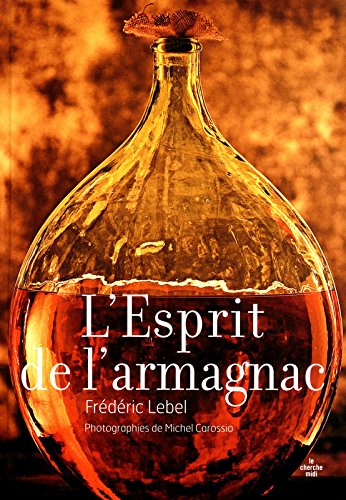 L'esprit de l'armagnac (nouvelle édition) francais L'esprit de l'armagnac (nouvelle édition) francais