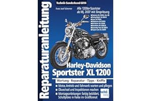 Harley-Davidson Sportster XL 1200: Modelle mit Einspritzung ab Modelljahr 2007 (Reparaturanleitungen)
