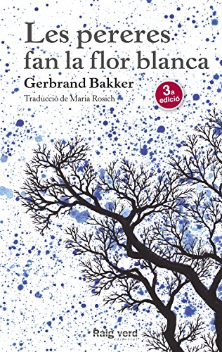 Les pereres fan la flor blanca (Raigs globulars Book 19) (Catalan Edition)