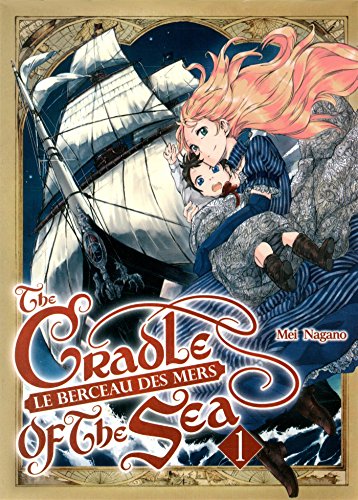 Le Berceau des Mers — Tome 1