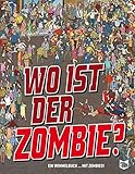 Wo ist der Zombie?: Ein Wimmelbuch by 