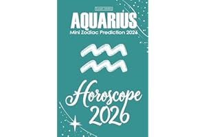 Aquarius Horoscope 2026: Mini Zodiac Prediction 2026 (Horoscopes 2026)