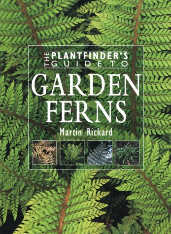 The Plantfinder's Guide to Garden Ferns livre