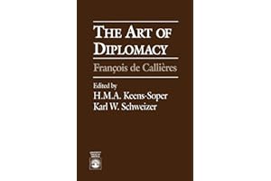 The Art of Diplomacy: Francois de Callieres