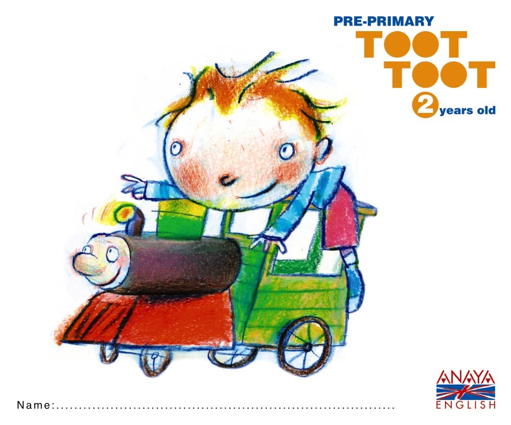 TOOT TOOT. 2 years old