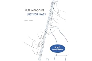 JAZZ MELODIES JUST FOR BASS Bb & Eb Lead Sheets