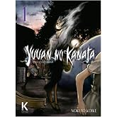 YUUAN NO KANATA: Tras la Oscuridad Vol.1
