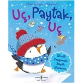 U&ccedil;, Paytak, U&ccedil;: Minik Penguenin B&uuml;y&uuml;k Macerası
