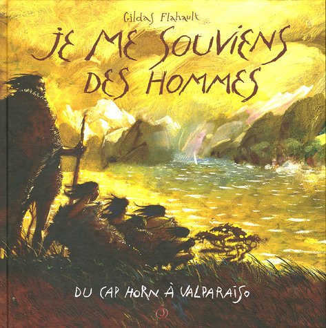 Download Je me souviens des hommes : Du Cap Horn à Valparaiso Download Je me souviens des hommes : Du Cap Horn à Valparaiso