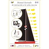 MANUAL ILUSTRADO DE INICIACI&Oacute;N A LA VELA CRUCERO