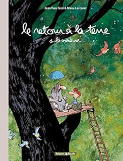 jaquette livre Le Retour à la terre - tome 1 - RETOUR A LA TERRE T1 EDITION SPECIALE (OP POISSON PILOTE)