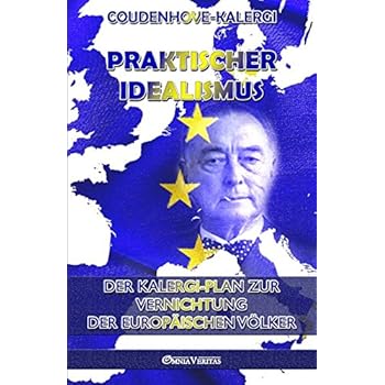 Praktischer Idealismus: Adel - Technik - Pazifismus