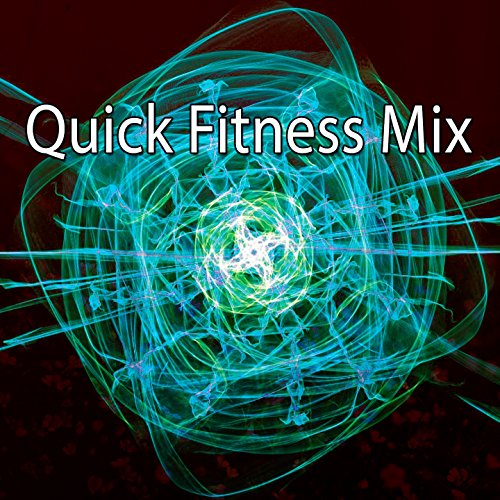 Quick Fitness Mix