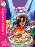 Téa Sisters - Le collège de Raxford, Tome 15 : La recette de l'amitié