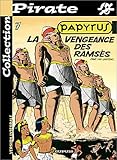BD Pirate : Papyrus, tome 7 : La vengeance de Ramsès