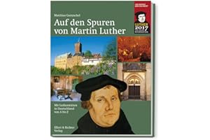 Auf den Spuren von Martin Luther