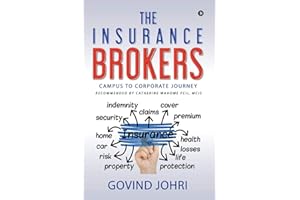 The Insurance Brokers: Campus to Corporate Journey