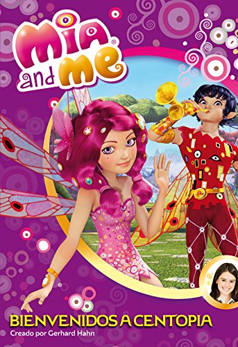 Download Mia & Me. Bienvenidos A Centopia - Número 1 (Mia and Me) Download Mia & Me. Bienvenidos A Centopia - Número 1 (Mia and Me)