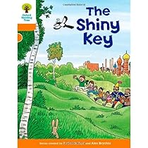 Oxford Reading Tree: Level 6: More Stories A: The Shiny Key : Hunt