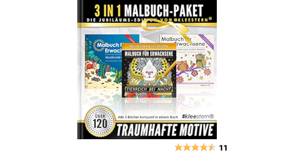 3 In 1 Malbuch Fur Erwachsene 120 Motive Meereswelt Eulen Tierwelt Bei Nacht Amazon De Malbucher Kleestern Erwachsene Ausmalbucher Fur Bucher