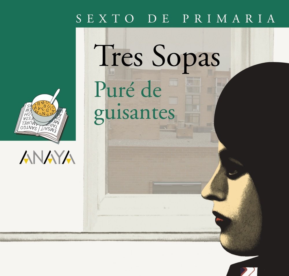 Blíster " Puré de guisantes " 6º de Primaria - Plan Lector Tres Sopas )