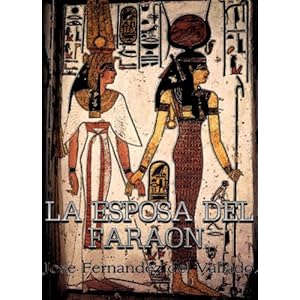 LA ESPOSA DEL FARAÓN.