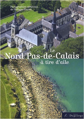 couverture de : Le Nord-Pas-de-Calais &agrave; tire d'aile