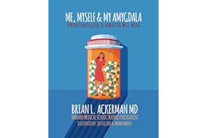 Me, Myself & My Amygdala: A Mindfulness Guide to Sobriety & Well-Being