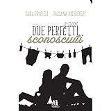 Due perfetti sconosciuti: Love match vol.4