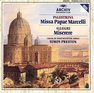 Archiv Produktion Palestrina: Missa Papae Marcelli / Allegri: Miserere